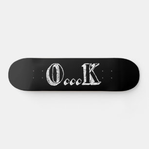 Skateboard Sarcastique OK