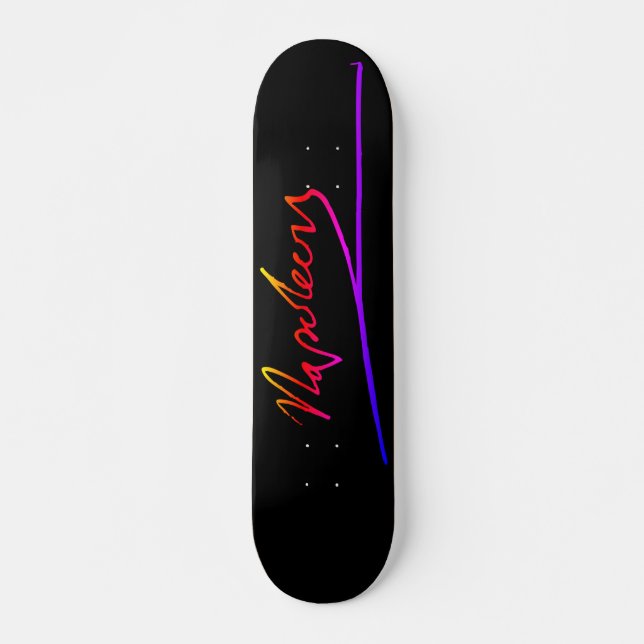Skateboard Signature Napoléon (Devant)