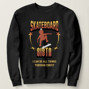 SKATEBOARD SISTA Afro Skateboarding Christlich Sweatshirt