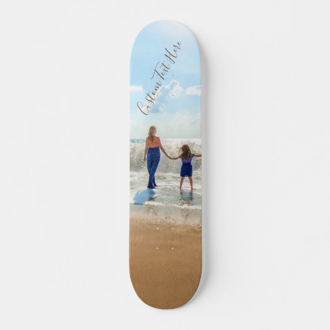 Skateboard Skate photo et texte personnalisé - Votre propre c (Devant)