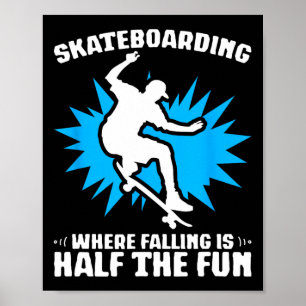 Skateboard Skateboarding Fallen Skate Skateboarde Poster
