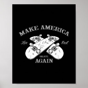 Skateboard Skateboarding Mach Amerika wieder Skate Poster
