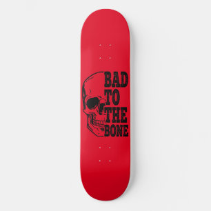 Skateboard Skull Bad to Bone