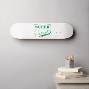Skateboard Super parent