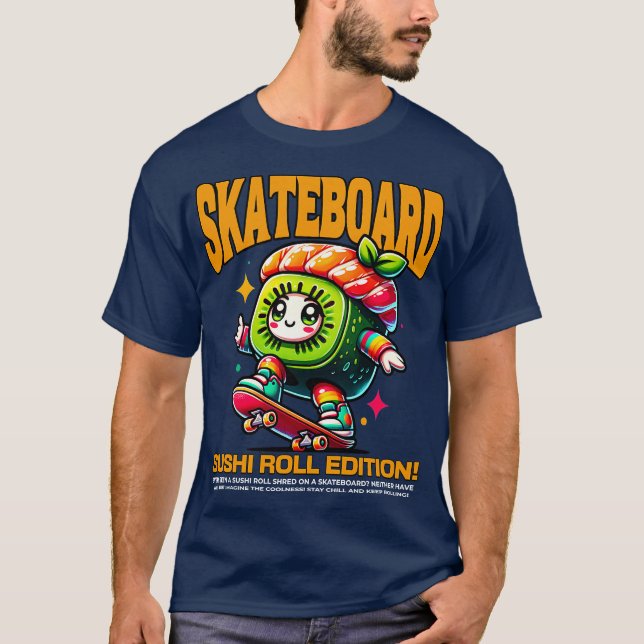 Skateboard Sushi Roll Edition T-Shirt (Vorderseite)