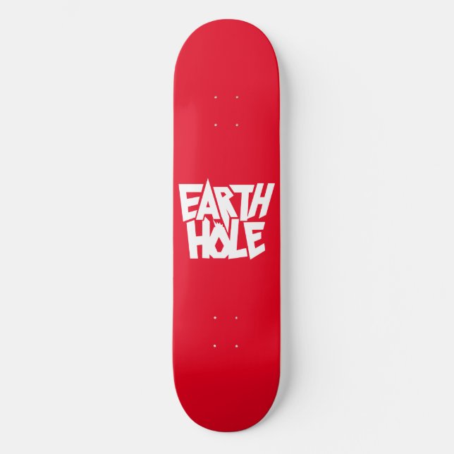 Skateboard Tableau de bord Earth Hole (Recto)