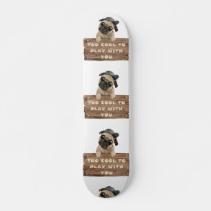 SKATEBOARD TROP COOL POUR JOUER AVEC VOUS