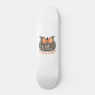 Skateboard Trop mignon pour parler