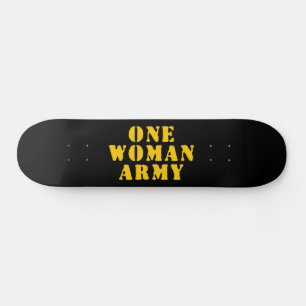 SKATEBOARD UNE ARMÉE FEMME