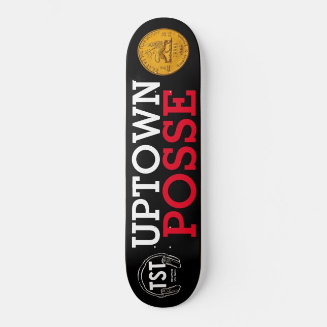 Skateboard UPTOWN POSSE Planche à roulettes (Recto)