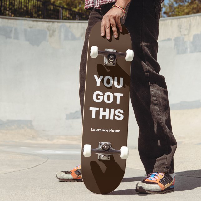 Skateboard Vous Avez Ce Cool Brown | Nom personnalisé (You Got This Cool Brown | Custom Name Skateboard. 
Yes, you've got this, just add your name!)