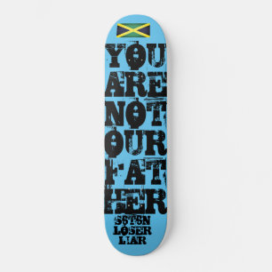 Skateboard VOUS N'ÊTES PAS NOTRE PÈRE SATAN LOSER / TST Skate