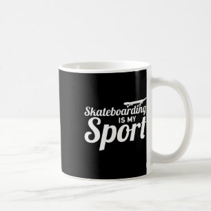 Skateboarden ist mein Sport Kaffeetasse