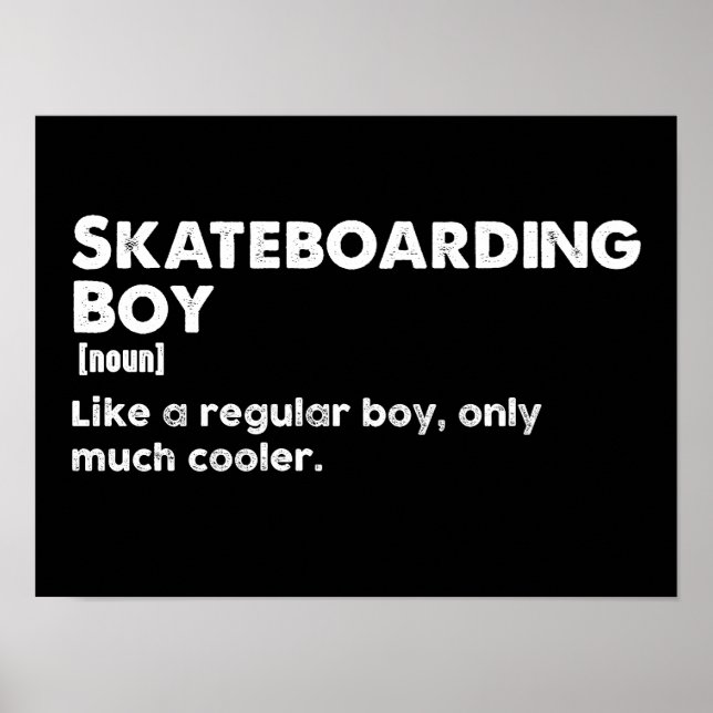 Skateboarder Boy Funny Definition Skateboarder Poster (Vorne)