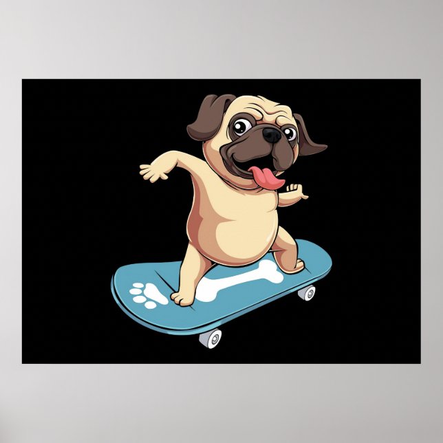 Skateboarder Mops Skateboarden Poster (Vorne)