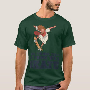 Skaten Longboard Skate Jesus Katholics Skateboard T-Shirt