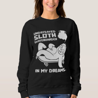 Skater Skateboarding Skateboarder Skateboard Sloth Sweatshirt