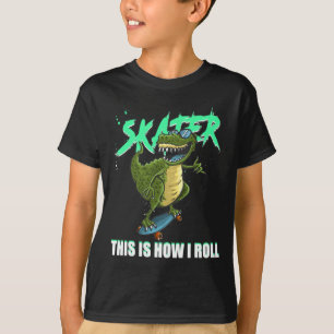 Skater T-Rex Dinosaur So rolle ich Skateboard T-Shirt