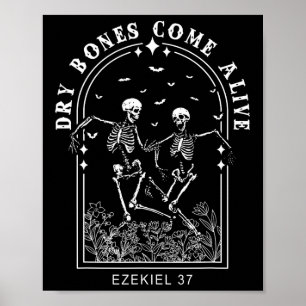 Skeleton Bible Verse Dry Bones Come Alive Christia Poster