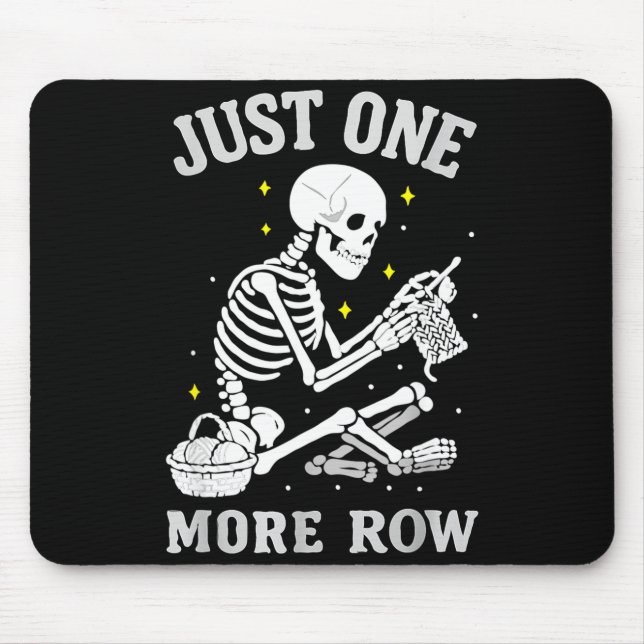 Skeleton Crochet Crafter Tee Just One More Row  Mousepad (Vorne)