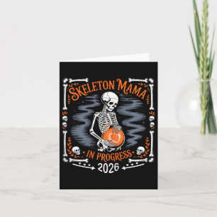 Skeleton Damen Mama in Arbeit 2026 Schwanger Hal Karte