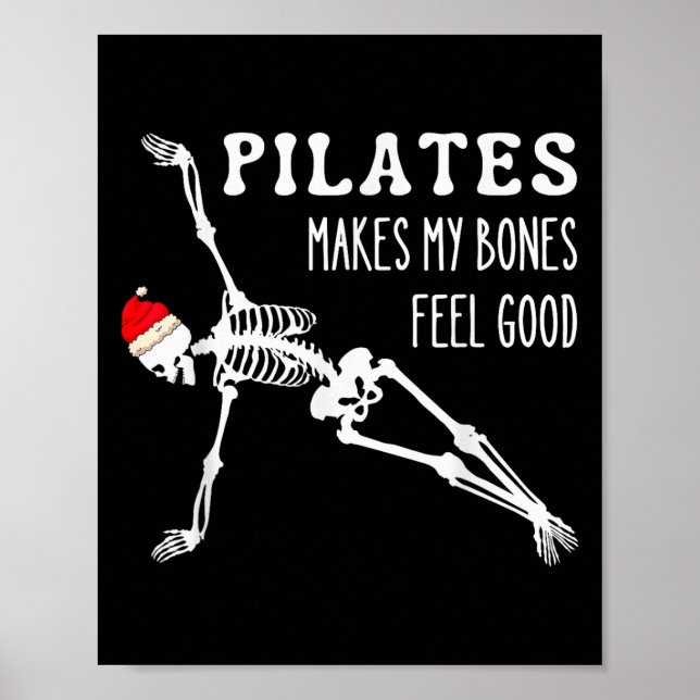 Skeleton Lates Makes My Bones Feel Good Meditation Poster (Vorne)