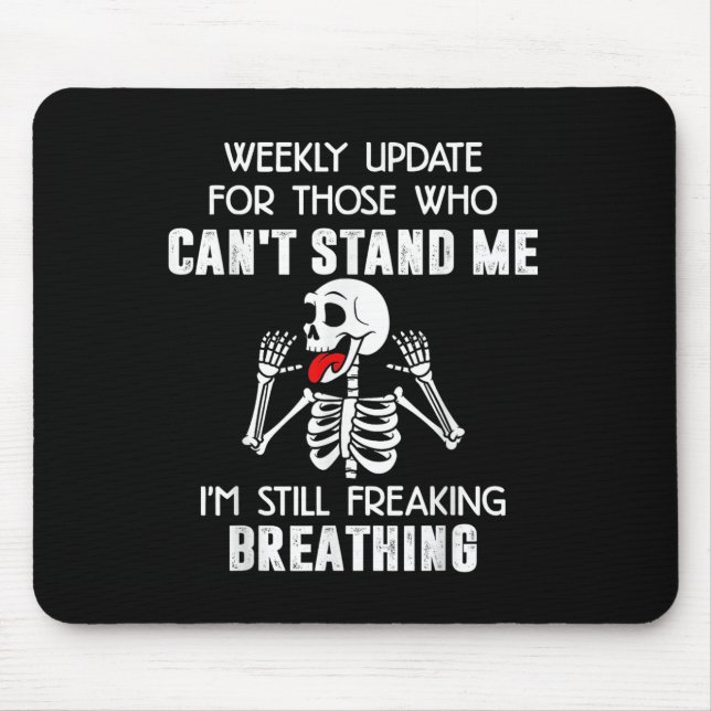 Skeleton Weekly Update For Those Who Can't Stand M Mousepad (Vorne)