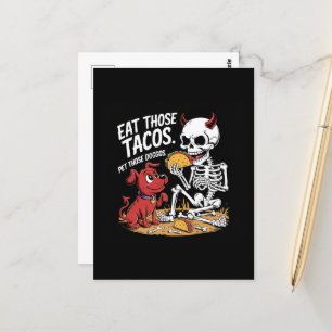 Skelett aß diese Tacos und fütterte diese Doggos Postkarte