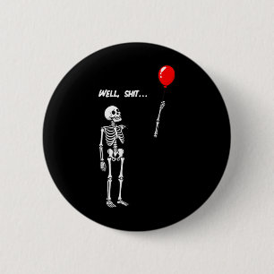 Skelett der Frauen verlor Ballon Lustig Dunkler Hu Button