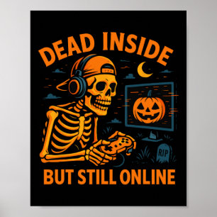 Skelett-Gamer tot im Inneren immer noch online lus Poster