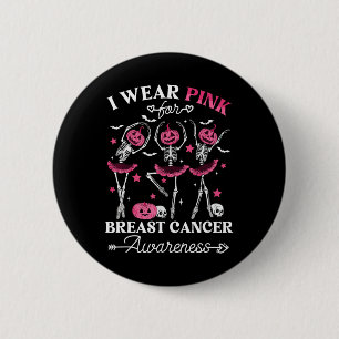 Skelett Halloween Ich trage Rosa für Brustkrebs A Button