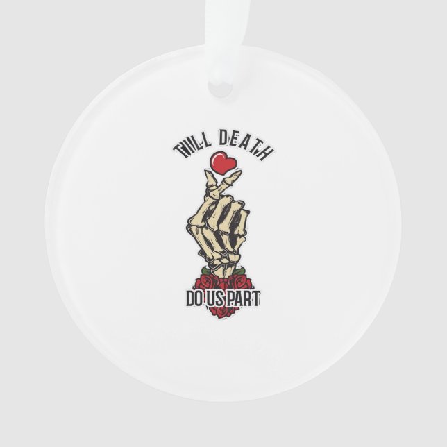 Skelett Herz bis Tod tun uns Teil Ornament (Vorderseite)