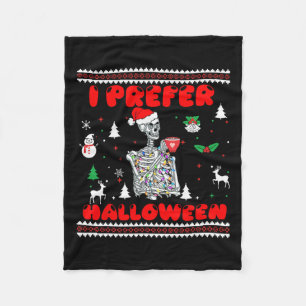 Skelett Ich bevorzuge Halloween hässlicher Weihnac Fleecedecke