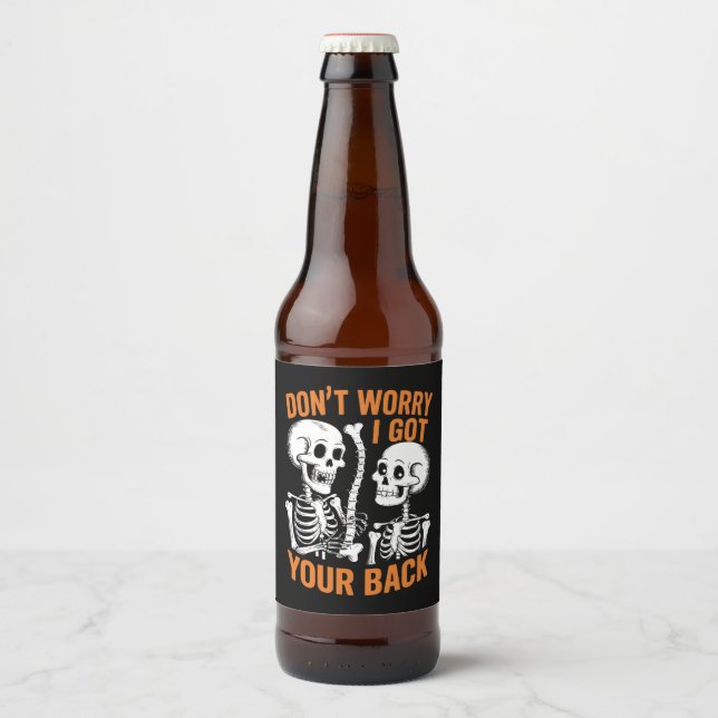 Skelett Keine Sorge, ich Got dein HinterHalloween Bierflaschenetikett (Vorderseite)