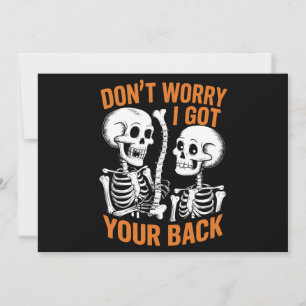 Skelett Keine Sorge, ich hab deinen Rücken Hallowe Einladung