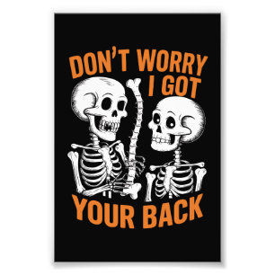 Skelett keine Sorge ich habe deinen Rücken Hallowe Fotodruck