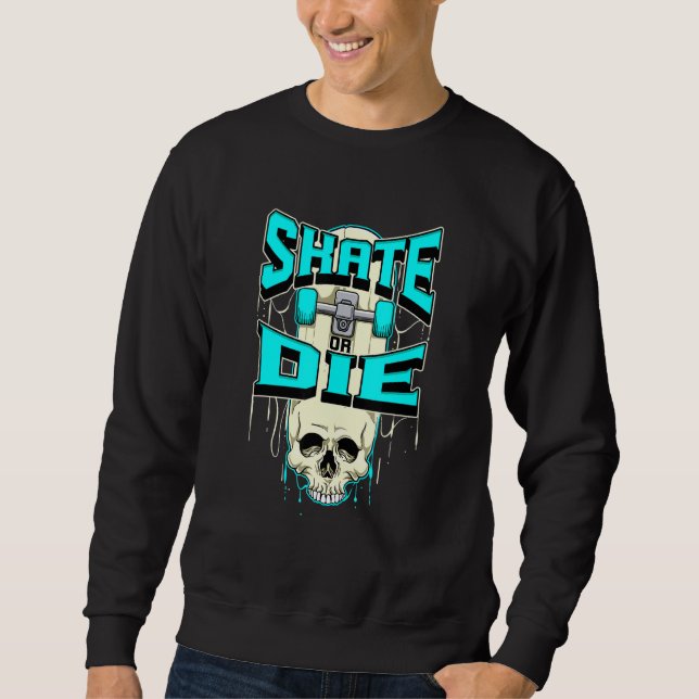 Skelettfussball-Skateboard für Skate oder Die Sweatshirt (Vorderseite)