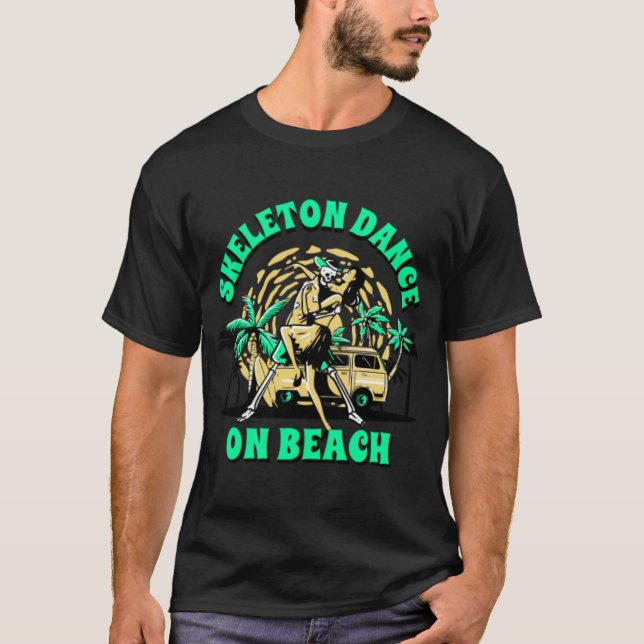 Skeletttanz am Strand T-Shirt (Vorderseite)
