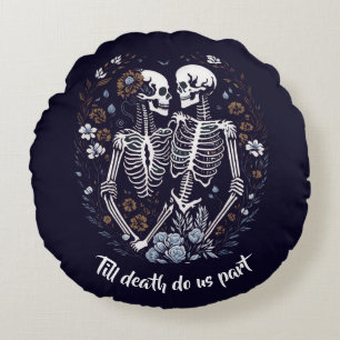 Skelton Liebende bis dass der Tod uns scheidet Rundes Kissen