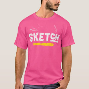Sketch I Zeichnend Künstlerin Sketching T-Shirt