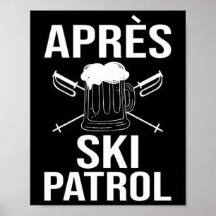 Ski-Bier und Skistöpsel Apres Ski Snowboarden Poster