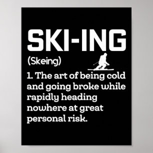 Ski-Definition Lustiger Humor Skifahrer Extrem Win Poster