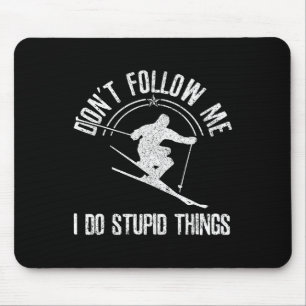 Ski Freestyle Lustiger Spruch Wintersport Skifahre Mousepad