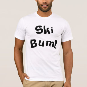 Ski-Gammler! T-Shirt