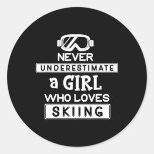 Ski Girl unterschätzt nie ein Liebe Ski-Mädchen Runder Aufkleber