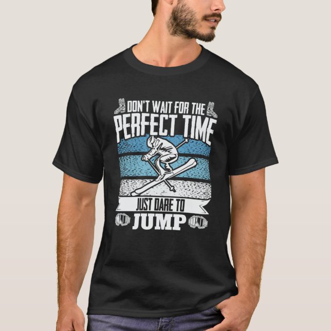Ski Jumper I'm Just A Happier Person When Play Ski T-Shirt (Vorderseite)