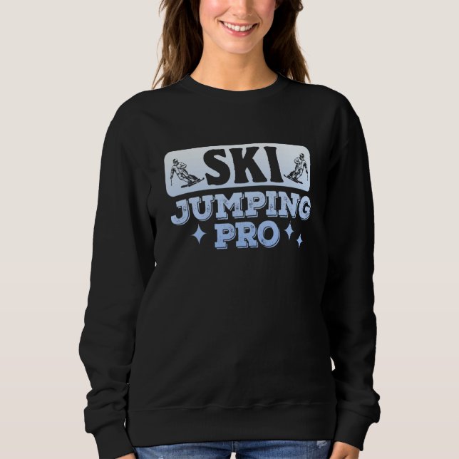 Ski Jumping Pro Skispringer Skisprung Schneeberg W Sweatshirt (Vorderseite)