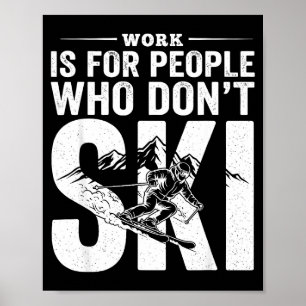 Ski-Leben kommt zuerst lustige Ski-Grafik Berg Poster