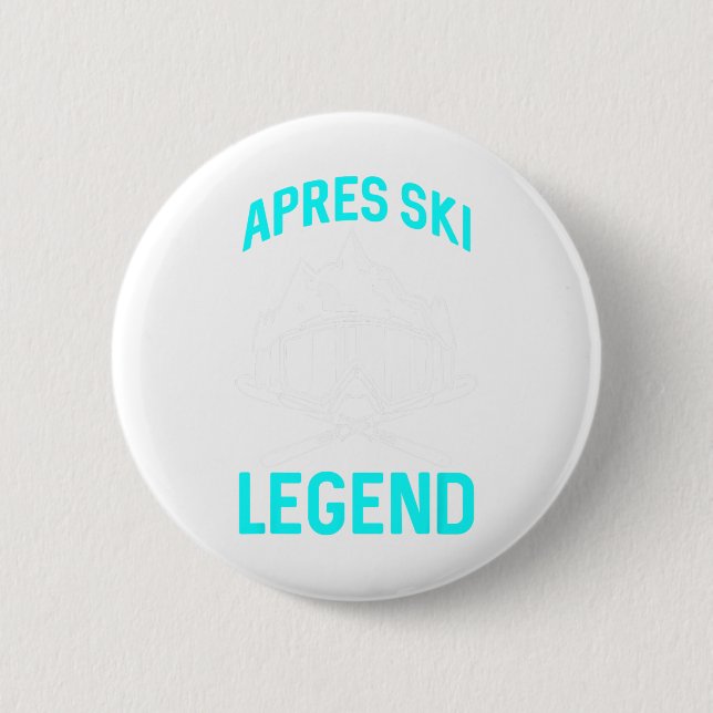 Ski Lover Funny Skier Apres Ski Legende Winter Ski Button (Vorderseite)
