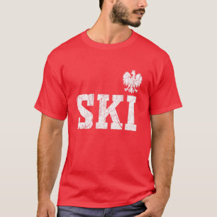 Ski Polnischer Nachname Polen Erbe Polski Eagle Dy T-Shirt